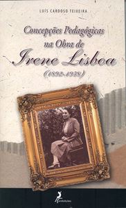 Picture of Concepções Pedagógicas na Obra de Irene Lisboa (1892-1958)