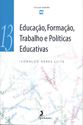 Imagem de Educação, Formação, Trabalho e Políticas Educativas