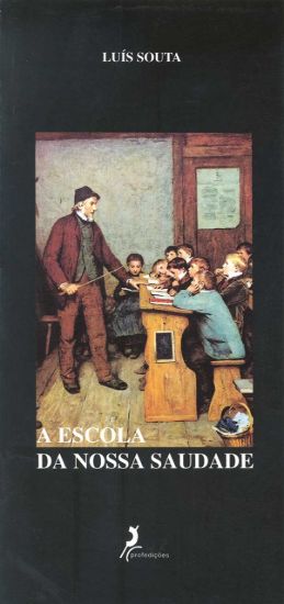 Imagem de A Escola da Nossa Saudade