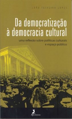 Imagem de Da democratização à democracia cultural