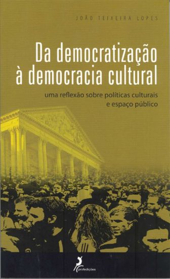 Imagem de Da democratização à democracia cultural