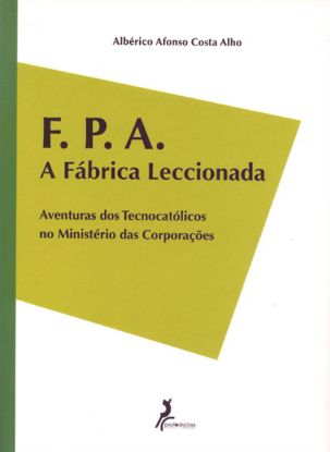 Imagem de F. P. A. A Fábrica Leccionada
