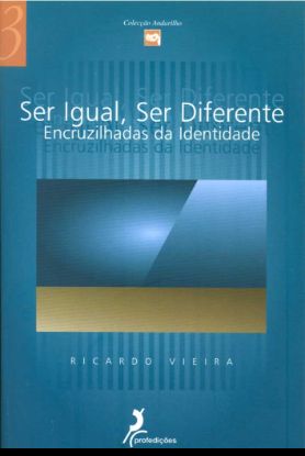 Imagem de Ser Igual, Ser Diferente